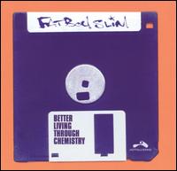 Better Living Through Chemistry album
